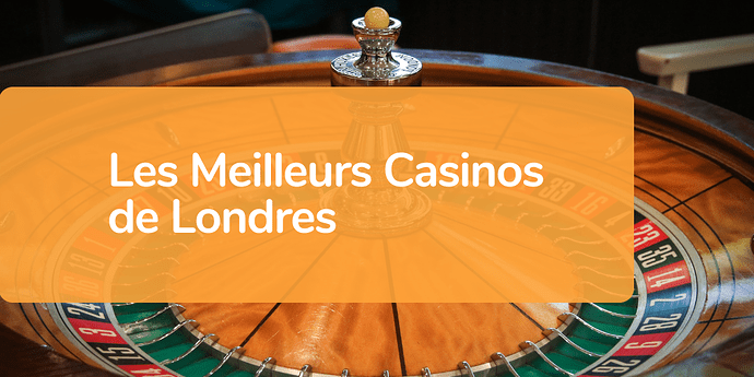 Les-Meilleurs-Casinos-de-Londres