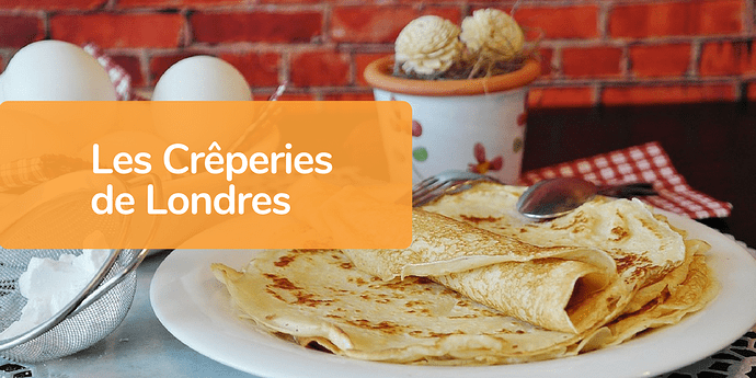 les-creperies-de-Londres