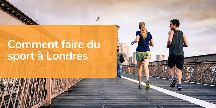 Comment%20faire%20du%20sport%20a%CC%80%20Londres%20