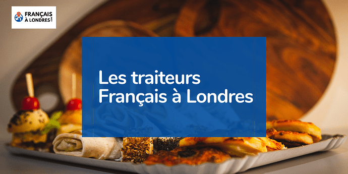 les-traiteurs-francais-a-londres