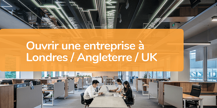 Ouvrir-une-entreprise-a-londres-Angleterre-uk